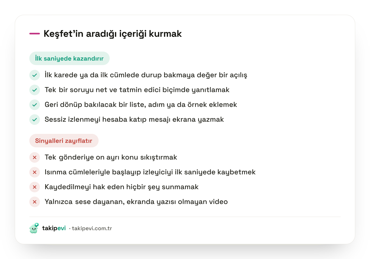 Keşfet'e uygun içerik kontrol listesi: güçlü açılış, tek fikir, kaydettiren değer ve ekranda okunabilen metin
